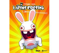 The Lapins Crétins - Tome 01: Bwaaaaaaaaaaah !