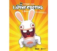 The Lapins Crétins - Tome 01 Thitaume (Auteur), Romain Pujol (Dessinateur)