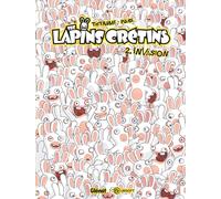Thitaume - The Lapins Crétins - Tome 02: Invasion - Cartonné (Glénat)