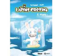 The Lapins Crétins - Tome 06 Thitaume (Auteur), Romain Pujol (Dessinateur)