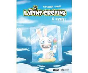 The Lapins Crétins - Tome 06 Thitaume (Auteur), Romain Pujol (Dessinateur)