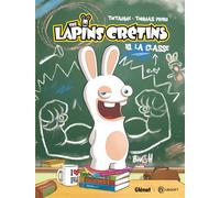 The Lapins Crétins - Tome 10: La Classe