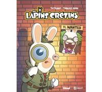 Thitaume – The Lapins Crétins Tome 11 : Wanted – Cartonné – Glénat