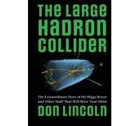 The Large Hadron Collider