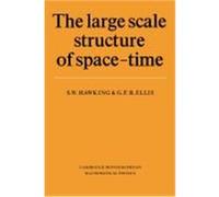 The Large Scale Structure of Space-Time Stephen W. Hawking (Auteur)