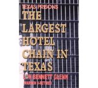 The Largest Hotel Chain in Texas Lon Glenn (Auteur)