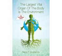 The Largest Vital Organ Of The Body Is The Environment