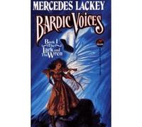 The Lark and the Wren, Bardic Voices Mercedes Lackey (Auteur)