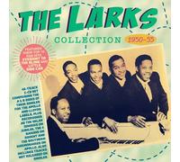 The Larks - The Larks Collection 1950-55 [Cd]