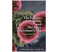 The Larvae, Ansaldo And The Spice Merchant's Son