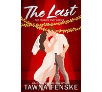 The Last: A friends-to-lovers, marriage pact romantic comedy