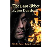 The Last Abbot Of Linn Duachaill