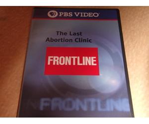 The Last Abortion Clinic PBS Video Frontline DVD