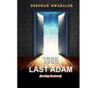 The Last Adam: Destiny Restored