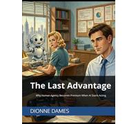 The Last Advantage: Why Human Agency Becomes Premium When AI Starts Acting