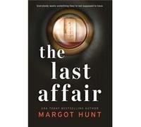 The Last Affair by Margot Hunt Margot Hunt (Auteur)