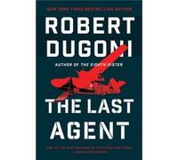 The Last Agent by Robert Dugoni Robert Dugoni (Auteur)