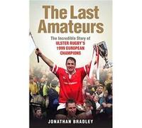 The Last Amateurs by Jonathan Bradley Jonathan Bradley (Auteur)