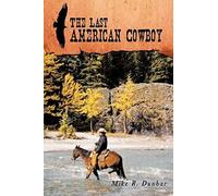 The Last American Cowboy