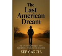 The Last American Dream: “The life you want begins with the prayer you’ve avoided: Search me.”