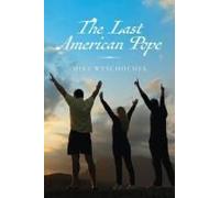 The Last American Pope