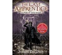 Curse of the Bane, The Last Apprentice Joseph Delaney (Auteur)