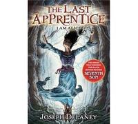 The Last Apprentice I Am Alice Book 12 - Joseph Delaney - HarperCollins - Livre en Anglais - Paperback Joseph DelaneyJoseph Delaney (Auteur)