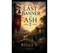 The Last Banner of Ash