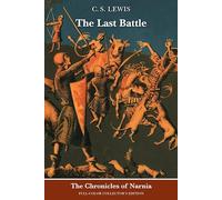 The Last Battle – Édition Collector tout en couleur (rpkg) – Harper Collins Publishers