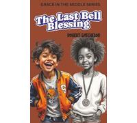 The Last Bell Blessing