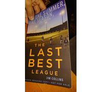 The Last Best League (10th Anniversary Edition)