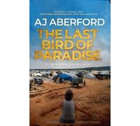 The Last Bird Of Paradise