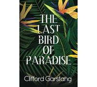 The Last Bird of Paradise