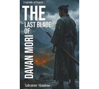 The Last Blade of Davan Mori