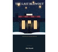The Last Blowout