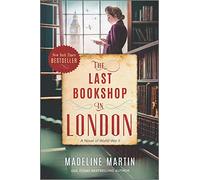 The Last Bookshop in London: A Novel of World War II