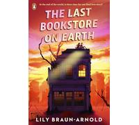 The Last Bookstore on Earth: The Instant New York Times Bestselling Tale of Queer Romance and Dystopian Survival