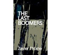 The Last Boomers
