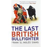 The Last British Bullfighter