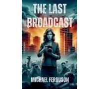 The Last Broadcast