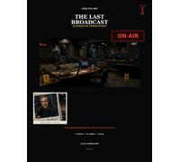 THE LAST BROADCAST - CASE FILE 002: An Interactive Murder Mystery