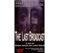The Last Broadcast [VHS]