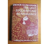 The Last Byzantine Renaissance
