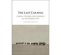 The Last Caravan - Philippe Universite Paris 1 PantheonSorbonne Petriat - Cambridge University Press - Livre en Anglais - Hardback Philippe Universite Paris 1 PantheonSorbonne PetriatPhilippe Universi