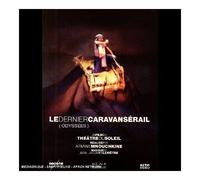 The Last Caravan Stop (Le Dernier Caravansérail (Odyssées) (Le dernier caravansérail)