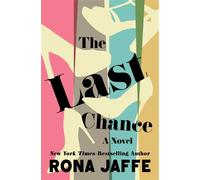 The Last Chance A Novel - Rona Jaffe - Open Road Media - ebook (ePub) - Livre