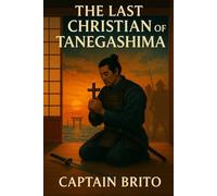 The Last Christian of Tanegashima