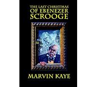 The Last Christmas Of Ebenezer Scrooge