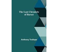 The Last Chronicle Of Barset