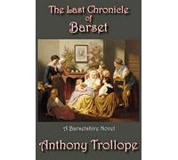 The Last Chronicle Of Barset